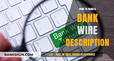 Understanding Bank Wire Descriptions: A Step-by-Step Guide to Decoding Transactions