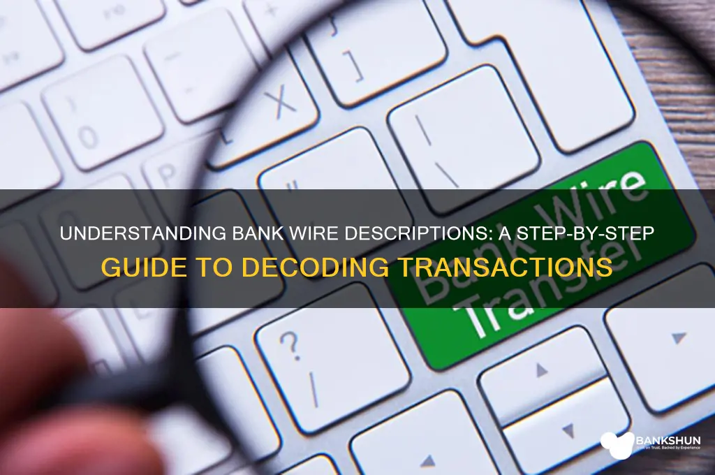 how to read a bank wire description