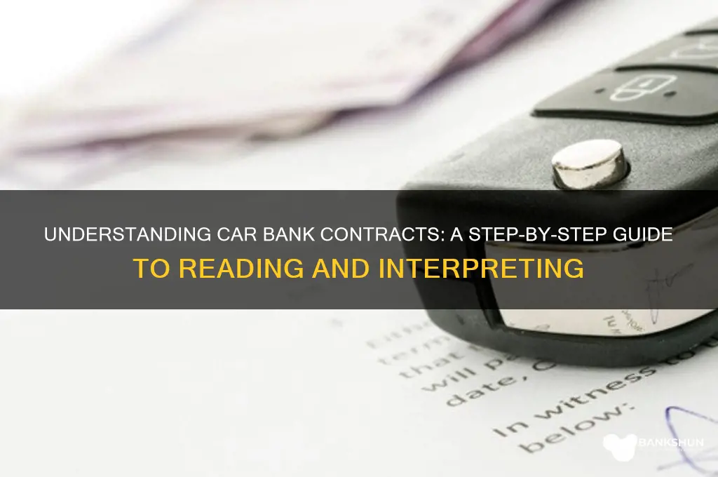 how to read a car bank contract