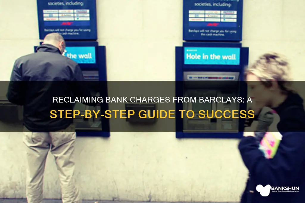 how to reclaim bank charges from barclays