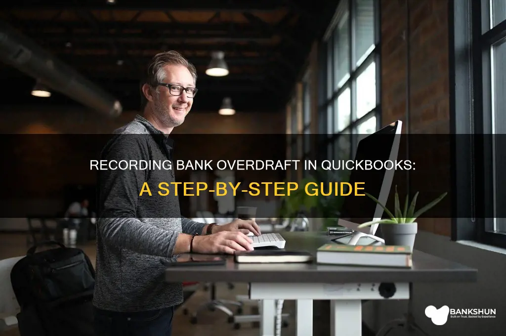 how to record bank overdraft in quickbooks