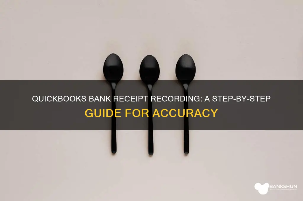 how to record bank receipts in quickbooks