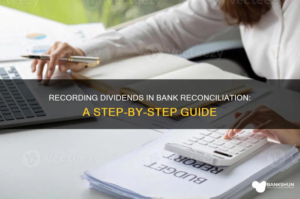 how to record dividends in bank reconciliation