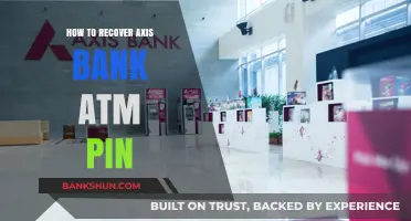 Recover Your Axis Bank ATM PIN: A Step-by-Step Guide