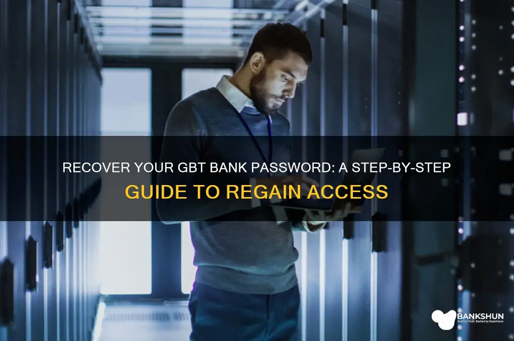 how to recover my gbt bank password