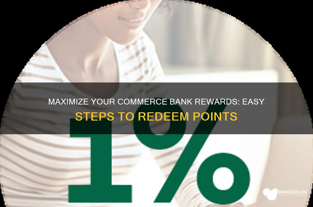 how to redeem commerce bank reward points
