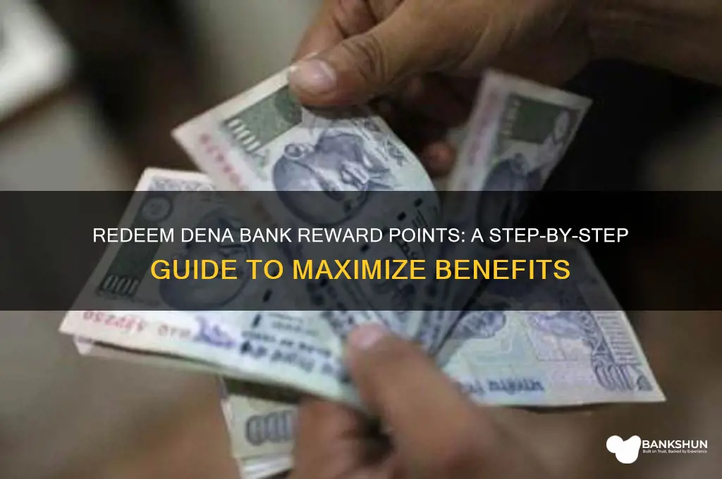 how to redeem dena bank reward points
