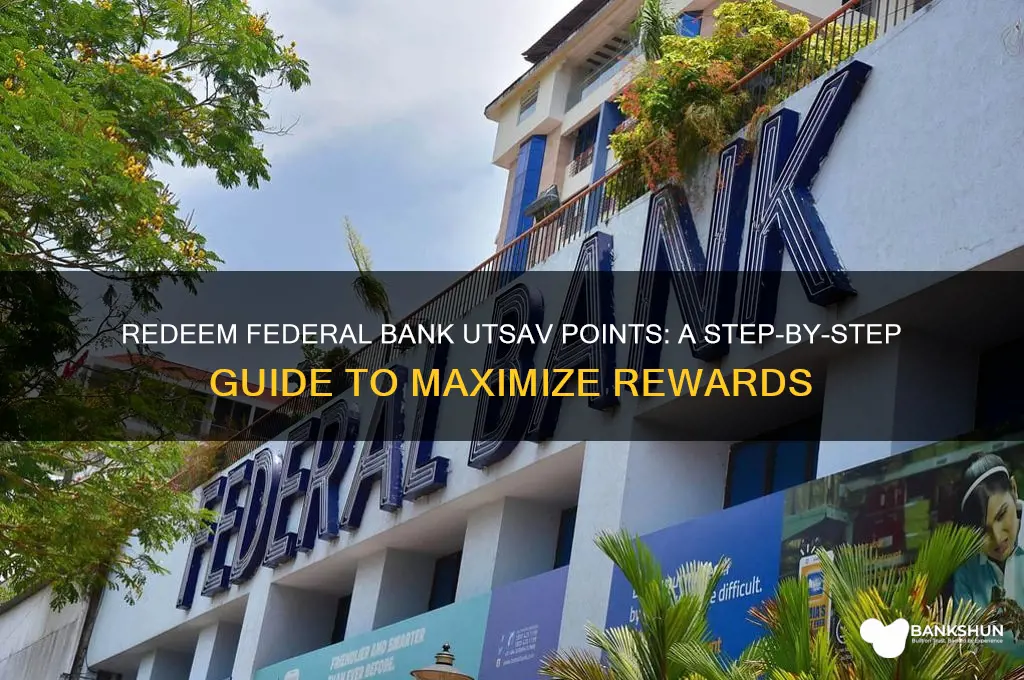 how to redeem federal bank utsav points