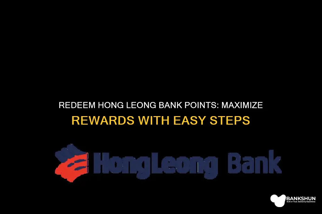 how to redeem hong leong bank point
