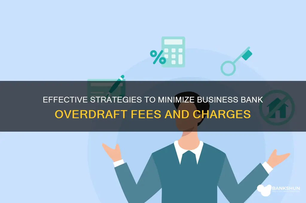 how to reduce bank overdraft in business