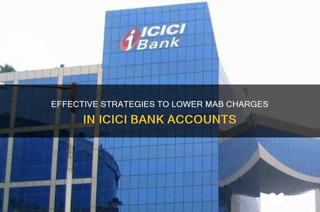 how to reduce mab in icici bank