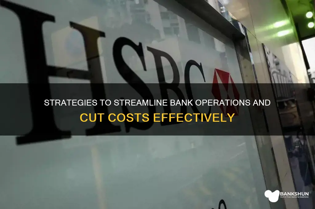 how to reduce operating expenses in bank