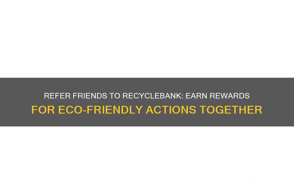 how to refer friend on recycle bank