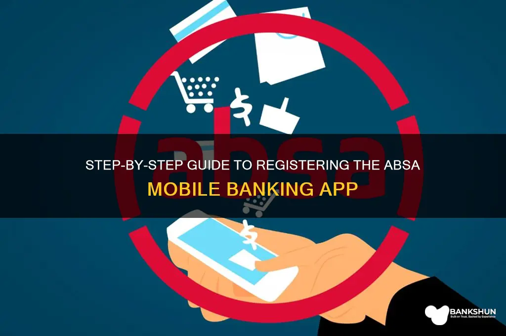 how to register absa mobile banking app