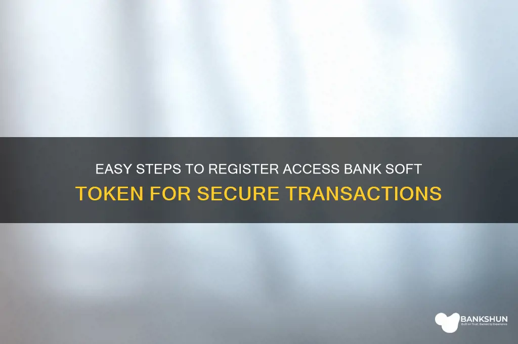 how to register access bank soft token