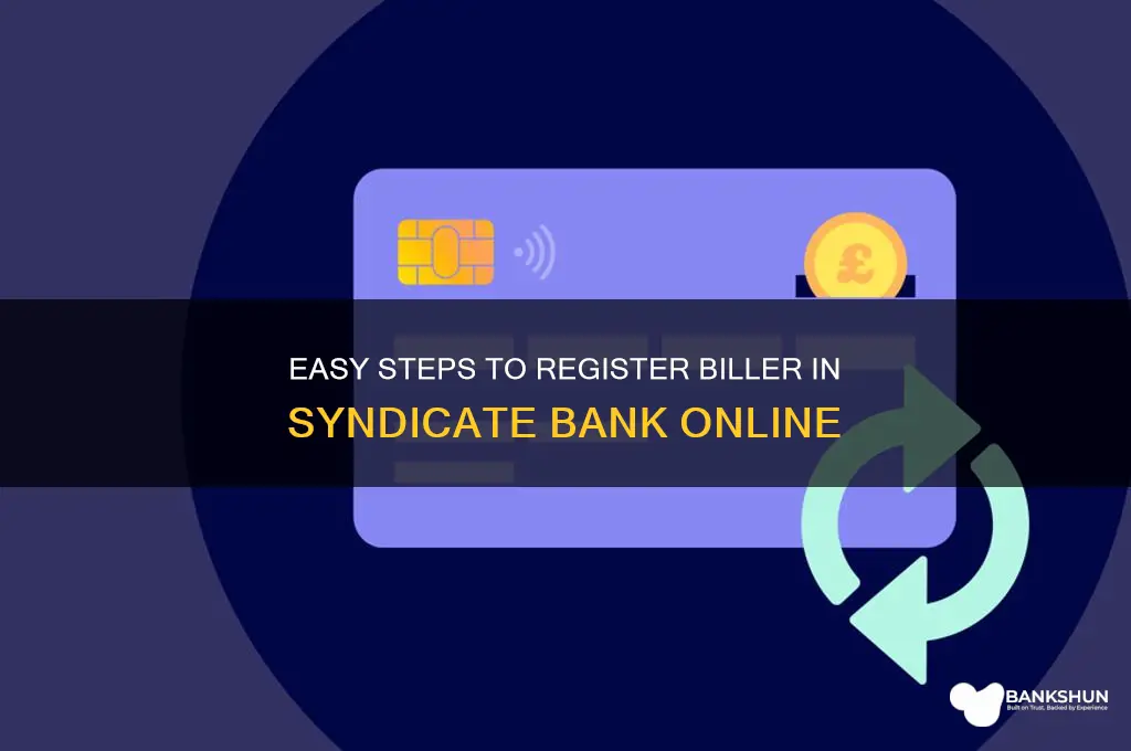 how to register biller in syndicate bank