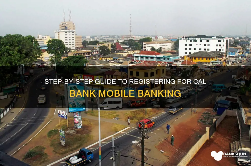 how to register cal bank mobile banking