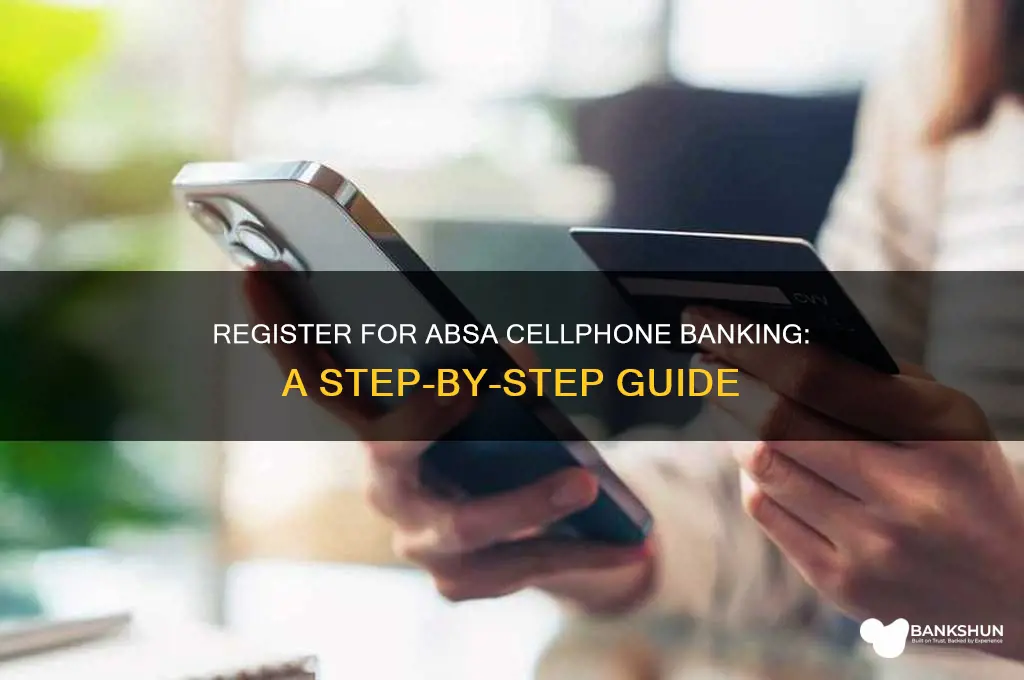 how to register cellphone banking with absa