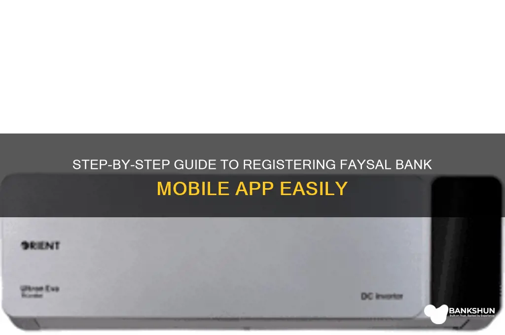 how to register faysal bank mobile app