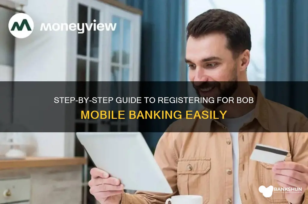 how to register for bob mobile banking