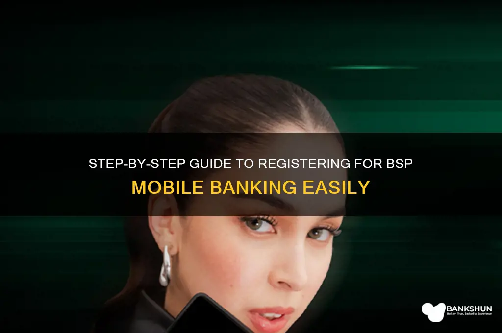 how to register for bsp mobile banking