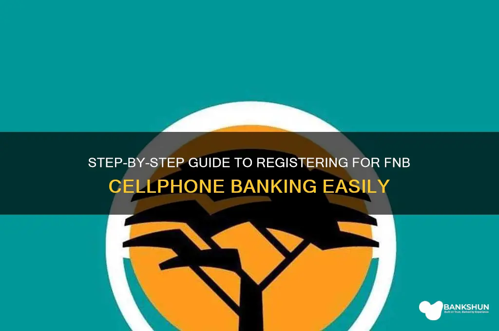 how to register for cellphone banking fnb