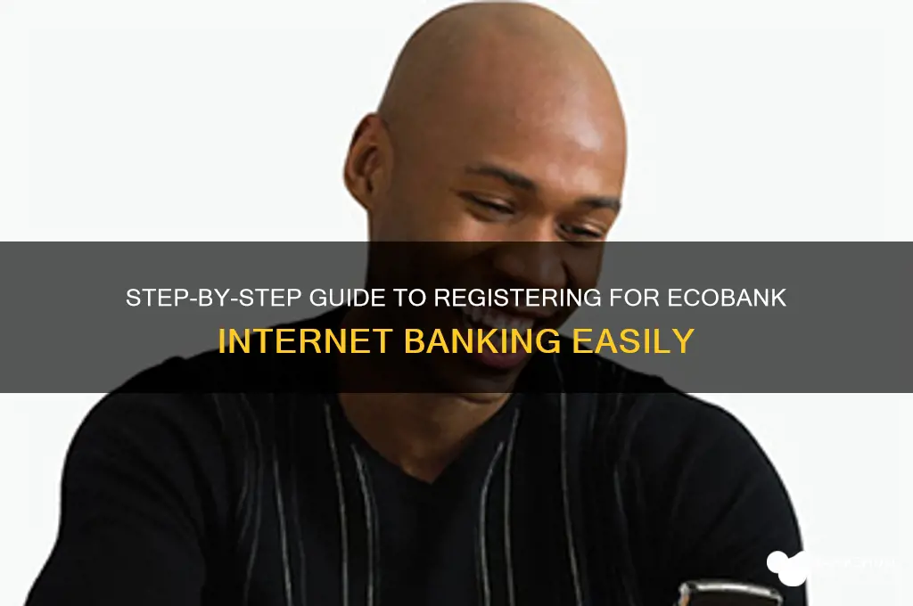 how to register for ecobank internet banking