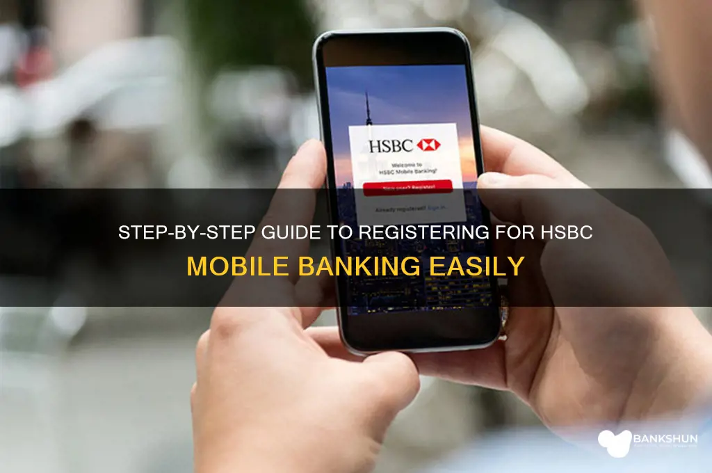 how to register for hsbc mobile banking