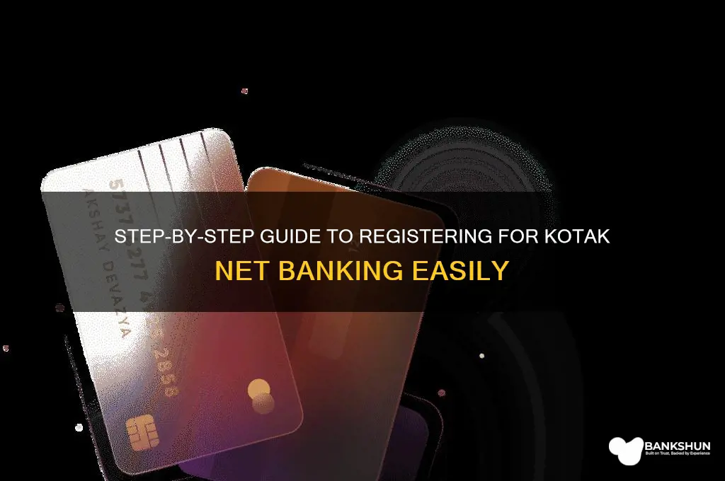 how to register for kotak net banking