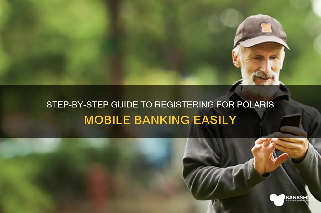 how to register for polaris mobile banking