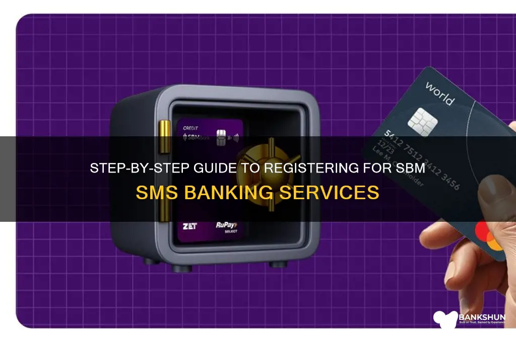 how to register for sms banking sbm