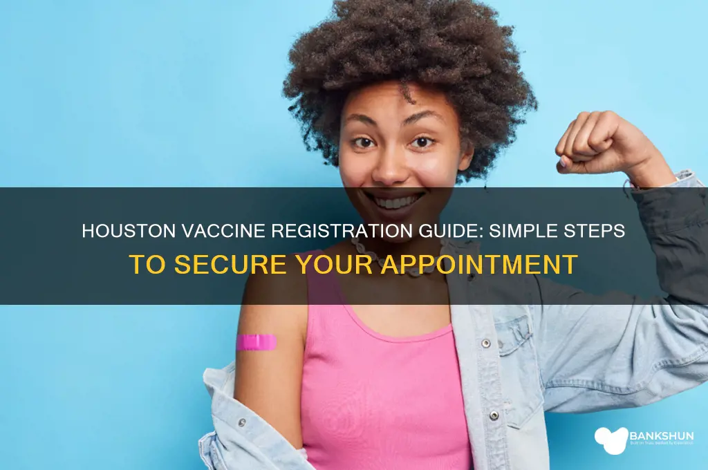 how to register for vaccine in houston