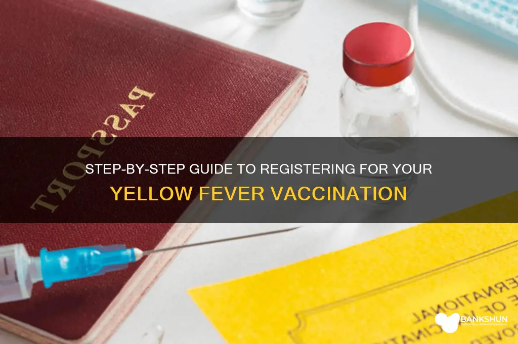 how to register for yellow fever vaccination