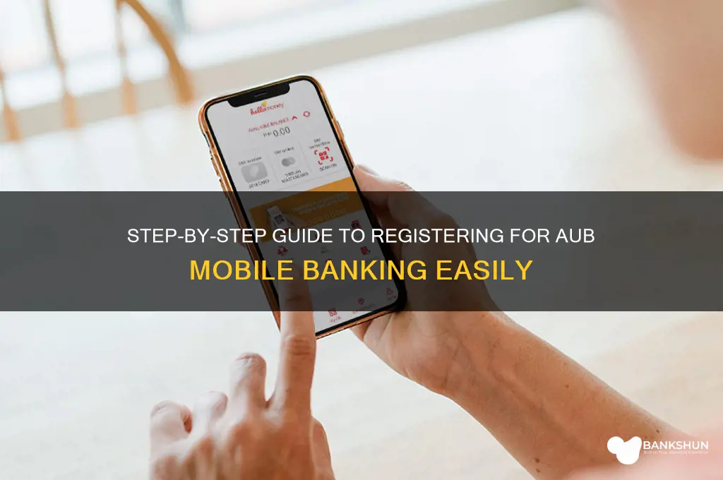 how to register in aub mobile banking