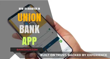 Easy Steps to Register and Use Union Bank App