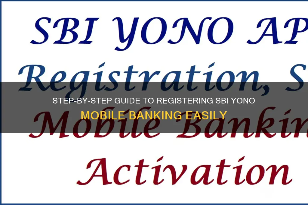 how to register sbi yono mobile banking