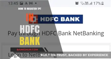 Step-by-Step Guide to Registering TPT in HDFC Bank Easily