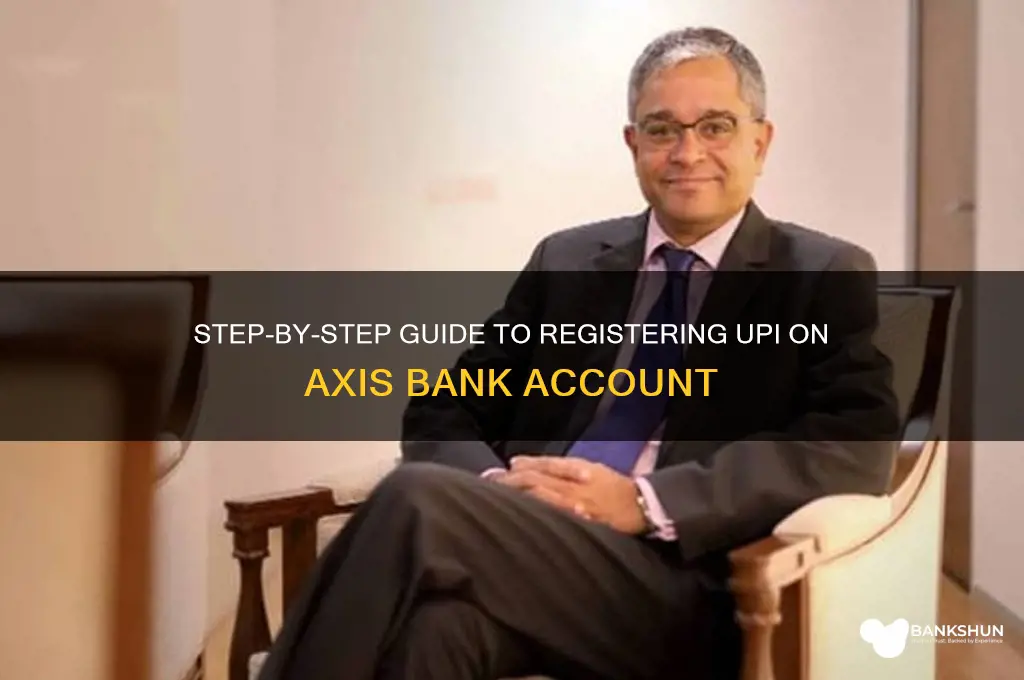 how to register upi in axis bank