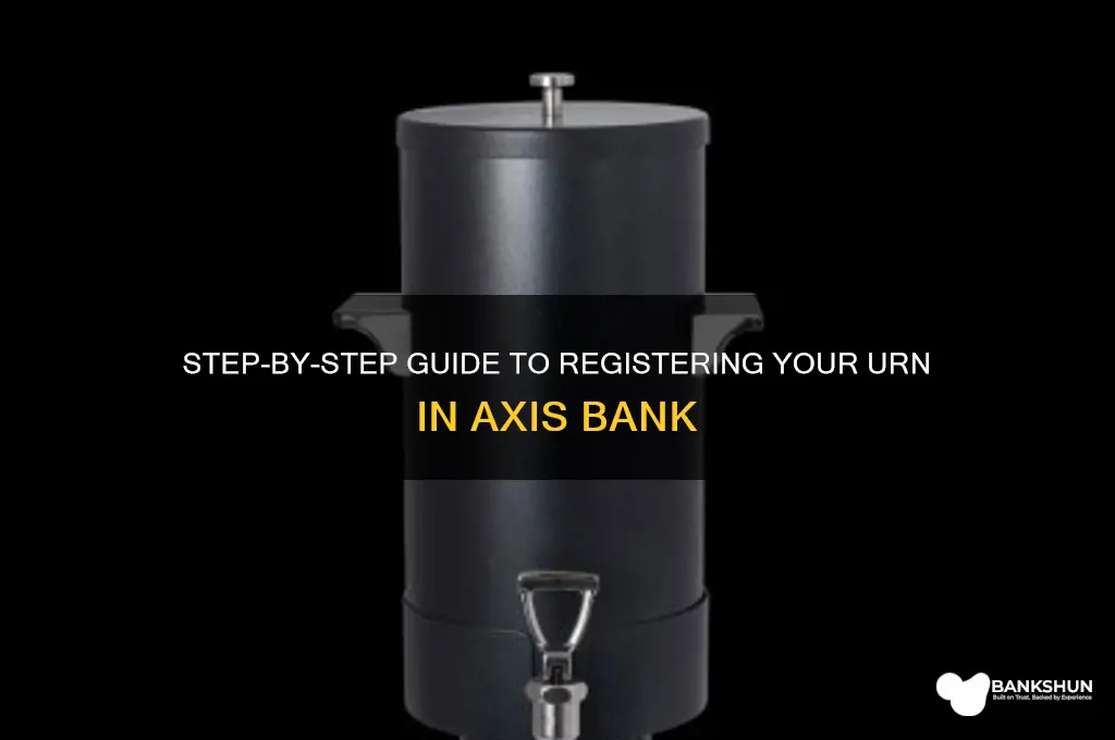 how to register urn in axis bank