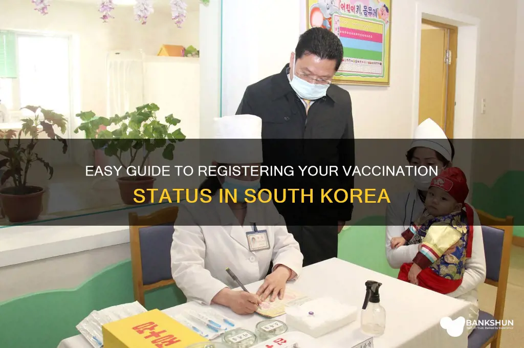 how to register vaccination status in korea