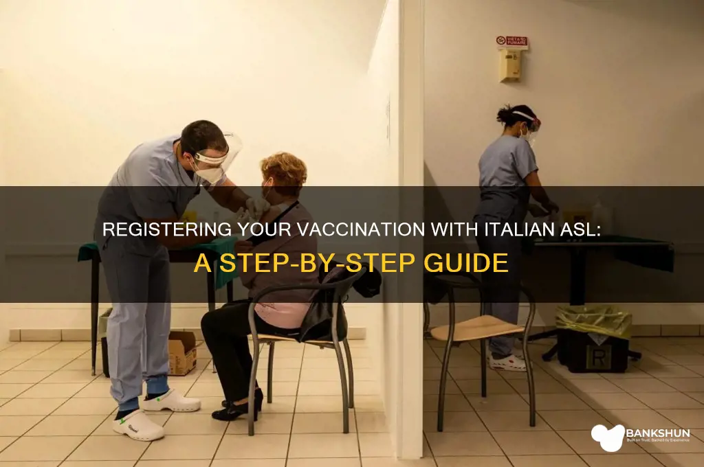 how to register vaccination with italian asl