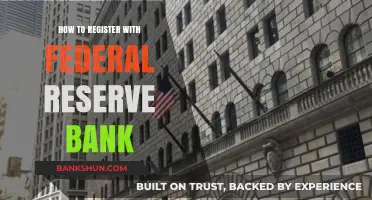 How to Register with the Federal Reserve Bank: A Step-by-Step Guide