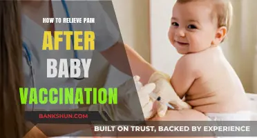 Soothing Your Baby’s Discomfort: Post-Vaccination Pain Relief Tips