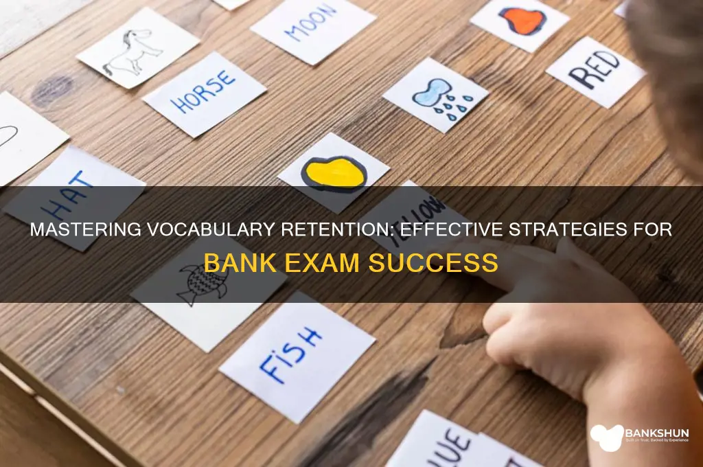 how to remember vocabulary for bank exams