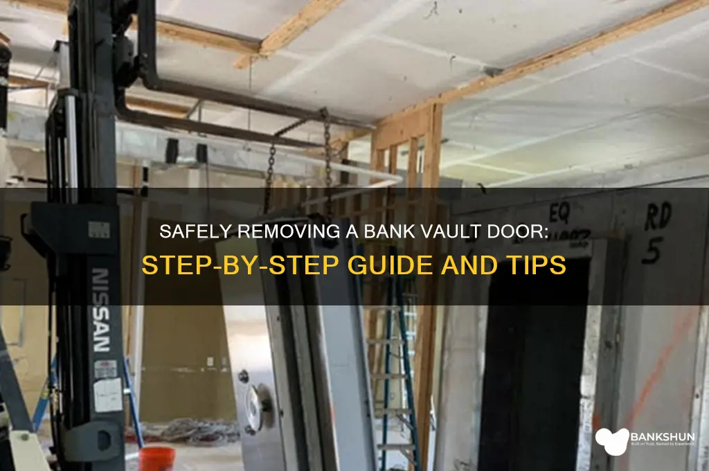 how to remove a bank vault door
