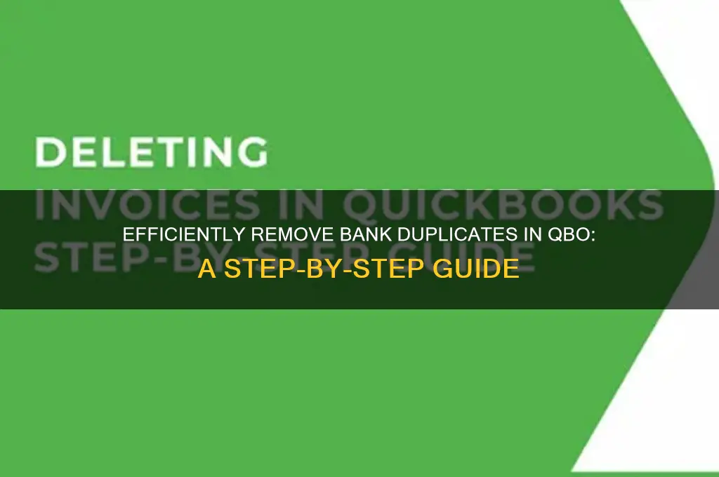 how to remove bank duplicates in qbo