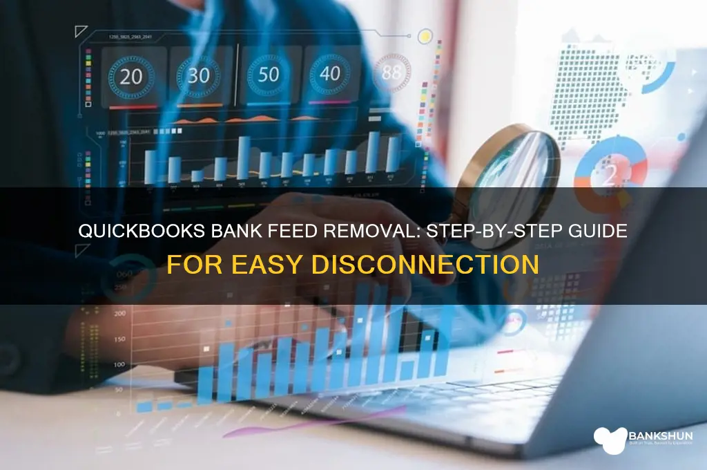 how to remove bank feed from quickbooks
