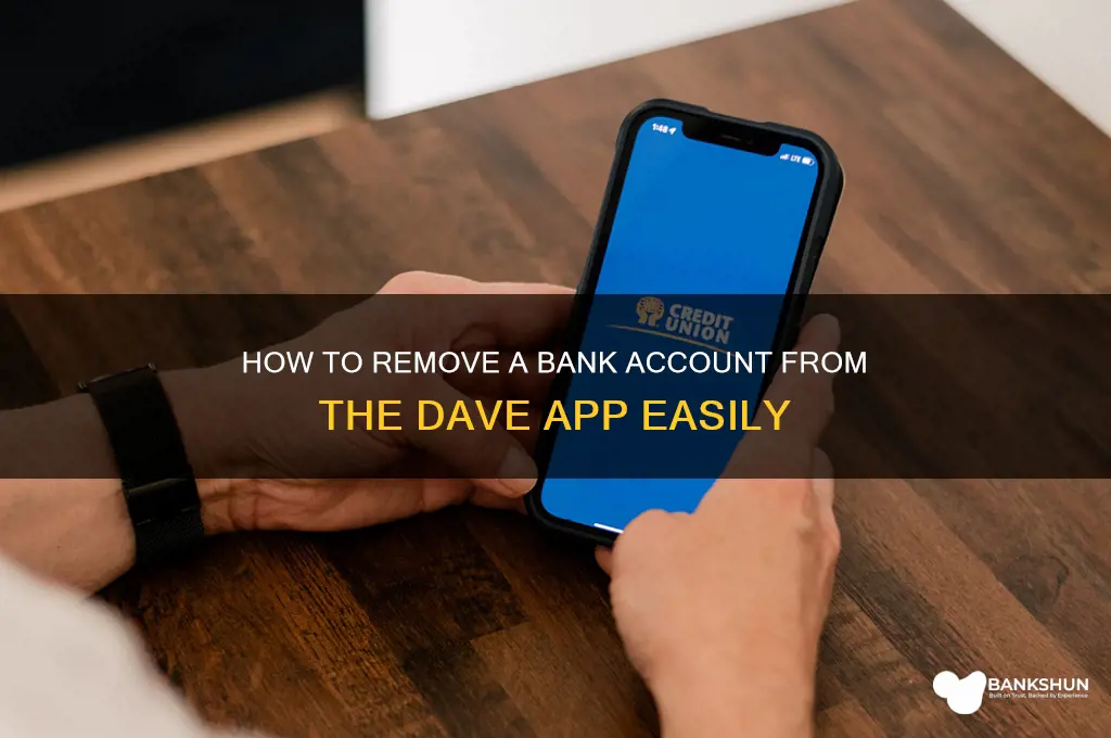 how to remove bank from dave app