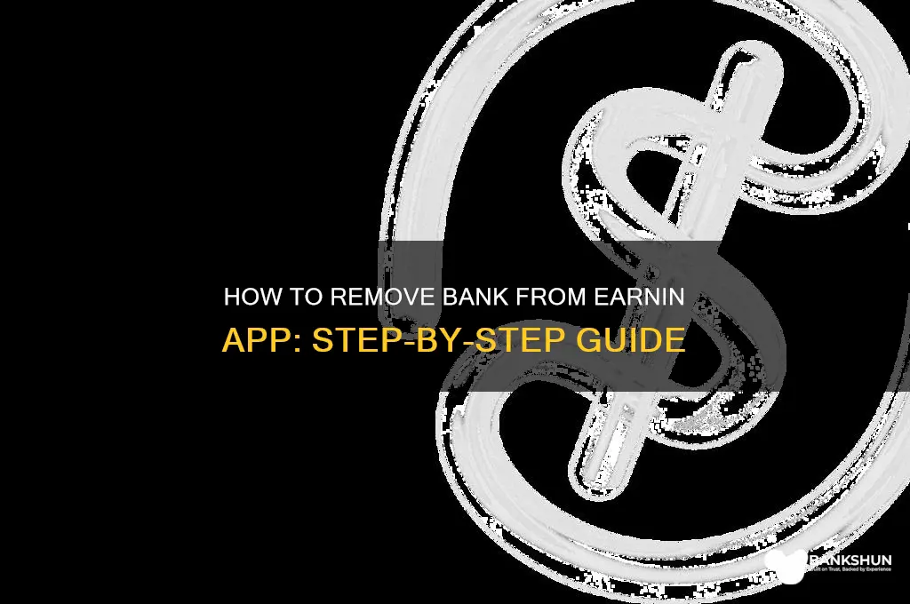 how to remove bank from earnin app