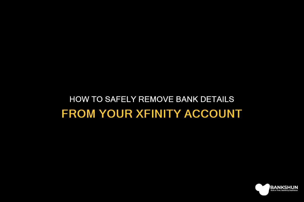 how to remove bank information from xfinity